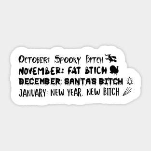 Seasonal Biitch Sticker